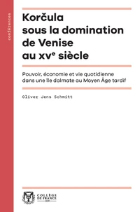 Korcula sous la domination de Venise au XVe siècle