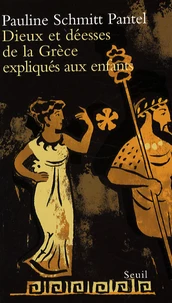 Dieux et déesses de la Grèce expliqués aux enfants