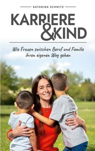 Karriere &amp; Kind