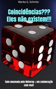 Coincidências??? Eles não existem!!!