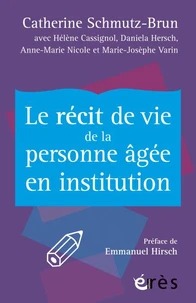 Le récit de vie de la personne agée en institution