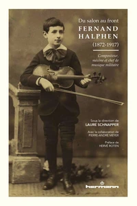 Du salon au front : Fernand Halphen (1872-1917)