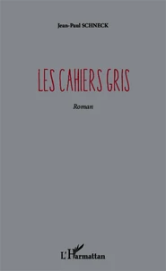 Les cahiers gris