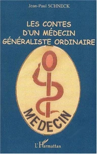 Les contes d'un médecin généraliste ordinaire