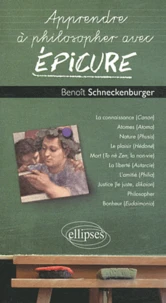 Apprendre à philosopher avec Epicure