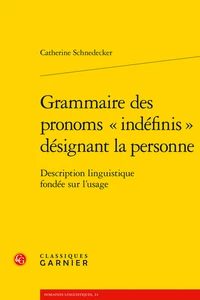Grammaire des pronoms "indéfinis" désignant la personne