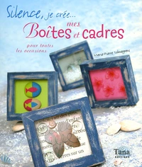 Mes boîtes et cadres