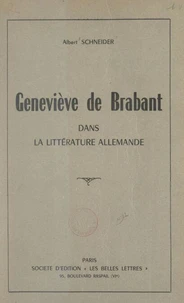 La légende de Geneviève de Brabant dans la littérature allemande