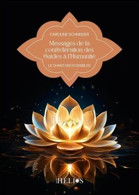 Messages de la confédération des Guides à l'Humanité