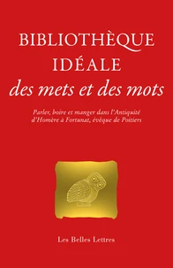 Bibliothèque idéale des mets et des mots