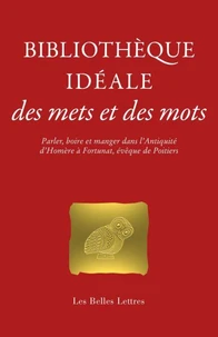 Bibliothèque idéale des mets et des mots