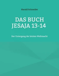 Das Buch Jesaja 13-14