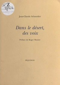 Dans Le Desert, Des Voix