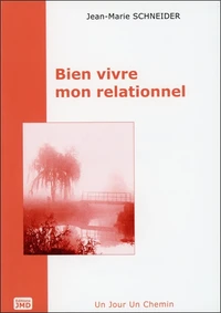 Bien vivre mon relationnel