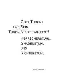Gott thront und Sein Thron steht ewig fest