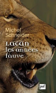Lacan, les années fauve