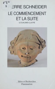 Le commencement et la suite