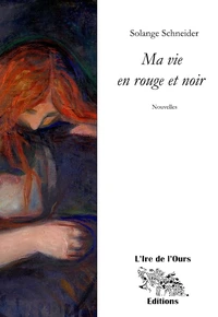 Ma vie en rouge et noir