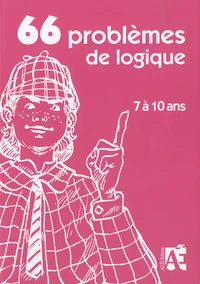 66 problèmes de logique et 20 variations