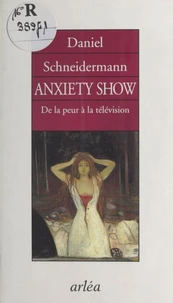 Anxiety show
