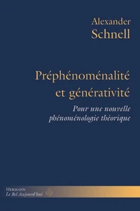 Préphénoménalité et générativité