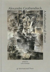 Alexandre Grothendieck : A Mathematical Portrait