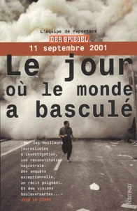 Le Jour Ou Le Monde A Bascule. 11 Septembre 2001