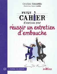 Petit Cahier d'exercice pour réussir un entretien d'embauche