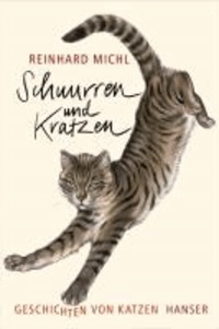 Schnurren und Kratzen - Geschichten von Katzen.