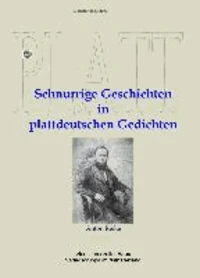 Schnurrige Geschichten in plattdeutschen Gedichten