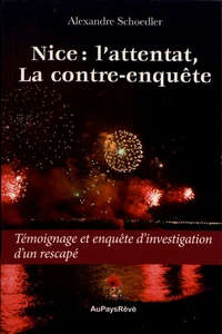 Nice : l'attentat, la contre-enquête