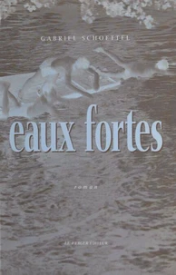 Eaux Fortes