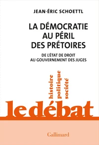 La démocratie au péril des prétoires