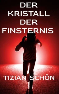 Der Kristall der Finsternis