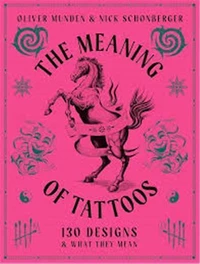 The Meaning of Tattoos /anglais