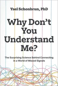 Why Don’t You Understand Me?