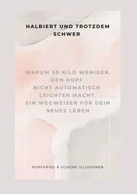 Halbiert und trotzdem schwer