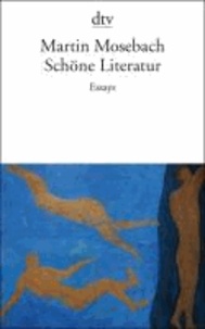 Schöne Literatur - Essays.