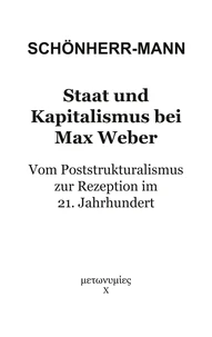 Staat und Kapitalismus bei Max Weber