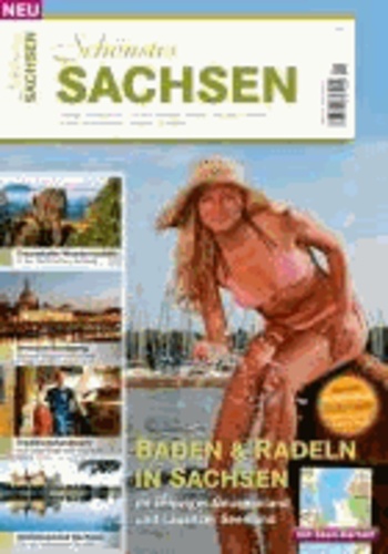 Schönstes Sachsen 2013 - Das Reisemagazin für Urlaub in Sachsen.