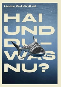 HAI UND DU - WAS NU?