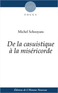 De la casuistique à la miséricorde