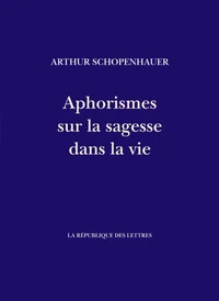 Aphorismes sur la sagesse dans la vie