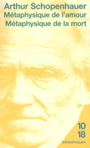 Métaphysique de l'amour Métaphysique de la mort