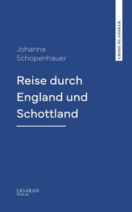 Reise durch England und Schottland