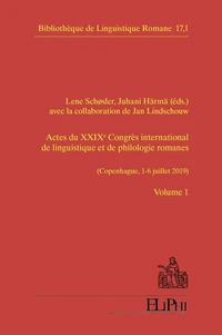 Actes du XXIXe Congrès international de linguistique et de philologie romanes (Copenhague, 1-6 juillet 2019)