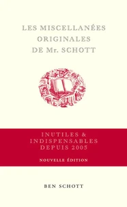 Les miscellanées originales de Mr. Schott