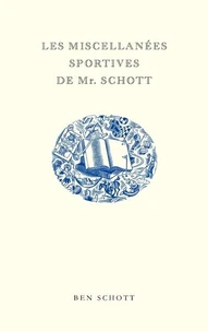 Les miscellanées sportives de Mr. Schott