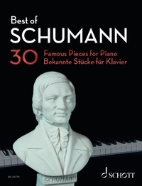 Robert Schumann et Hans-Günter Heumann - Best of Schumann - 30 famous pieces for piano.