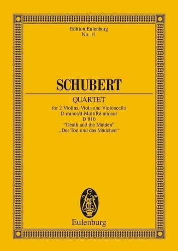 Franz Schubert - Eulenburg Miniature Scores  : Quatuor à cordes  Ré mineur - "Der Tod und das Mädchen". op. posth.. D 810. string quartet. Partition d'étude..